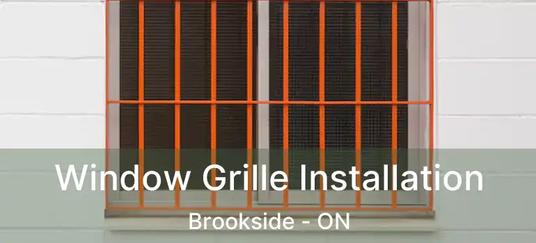  Window Grille Installation Brookside - ON