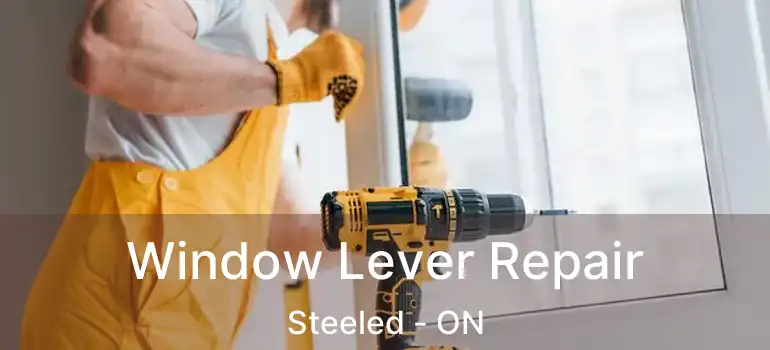  Window Lever Repair Steeled - ON