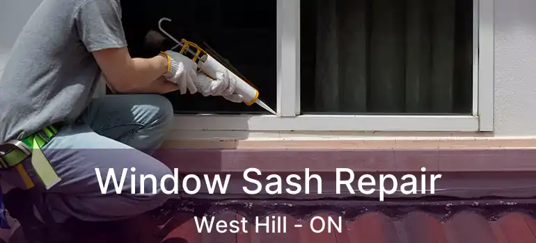 Window Sash Repair West Hill - ON