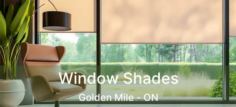  Window Shades Golden Mile - ON