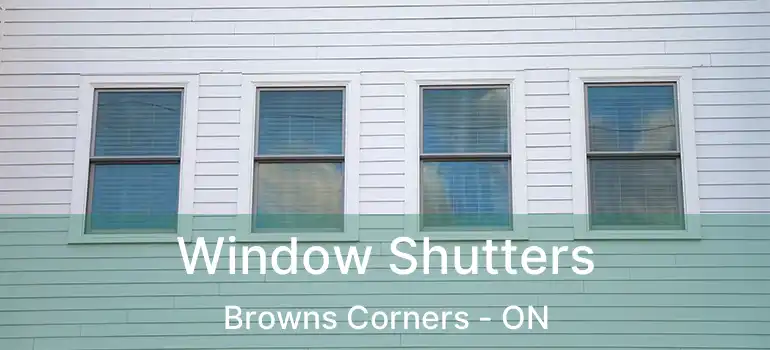  Window Shutters Browns Corners - ON