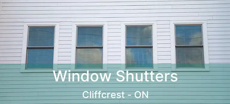  Window Shutters Cliffcrest - ON