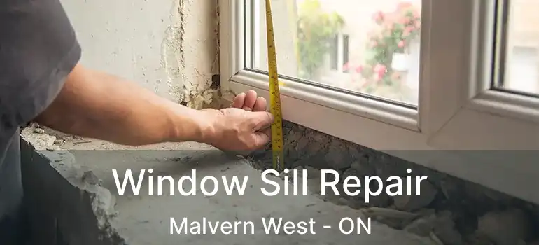  Window Sill Repair Malvern West - ON