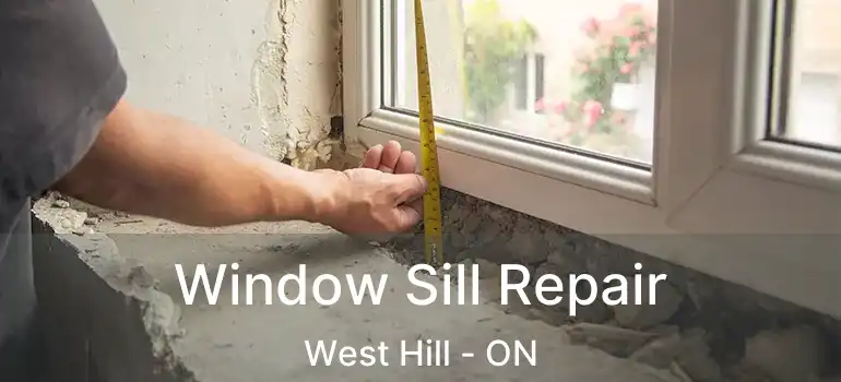  Window Sill Repair West Hill - ON