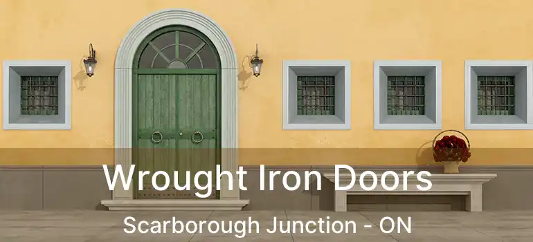  Wrought Iron Doors Scarborough Junction - ON